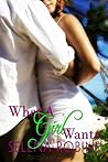 What a Girl Wants by Selena Robins