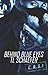 Behind Blue Eyes (CASI, #1)