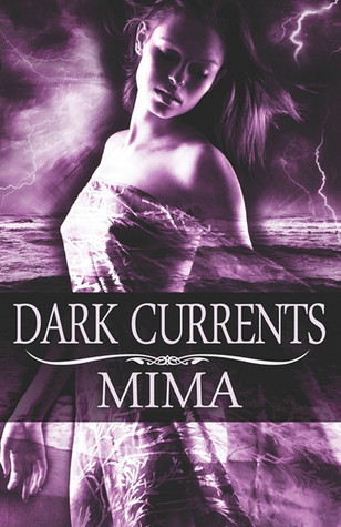 Dark Currents (Elementals, #1)