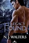Legacy Found by N.J. Walters