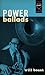 Power Ballads by Will Boast