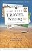 The Best Travel Writing 201...
