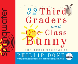 32 Third Graders and One Class Bunny (Library Edition)