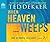 When Heaven Weeps (Library ...