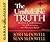 The Unshakable Truth (Library Edition): How You Can Experience the 12 Essentials of a Relevant Faith