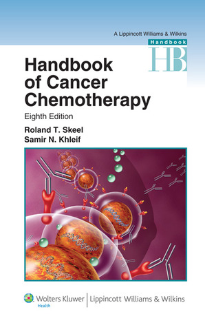 Handbook of Cancer Chemotherapy (Lippincott Williams & Wilkins Handbook)