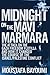 Midnight on the Mavi Marmar...