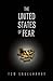 The United States of Fear