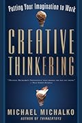 Creative Thinkering: Putting Your Imagination to Work 