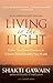 Living in the Light by Shakti Gawain