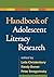 Handbook of Adolescent Literacy Research by Leila Christenbury Handbook of Adolescent Literacy Research by Leila Christenbury