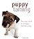Puppy Taming: The Easy Route to a Happy Obedient Dog