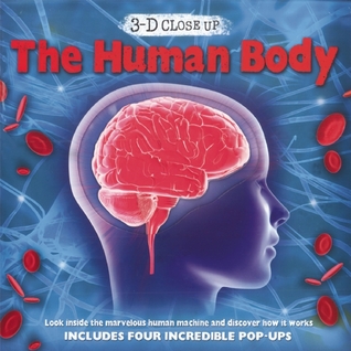 3-D Close Up: The Human Body (Hardcover)