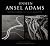 Unseen Ansel Adams: Photogr...