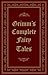 Grimm's Complete Fairy Tales