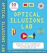 Optical Illusions Lab (Science Lab) Optical Illusions Lab (Science Lab)