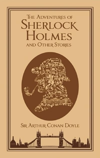 The Adventures of Sherlock Holmes, and Other Stories