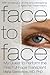 Face to Face by Maria Siemionow Face to Face by Maria Siemionow