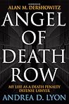 Angel of Death Row by Andrea D. Lyon