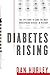 Diabetes Rising: How a Rare...