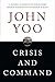 Crisis and Command: A Histo...
