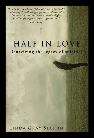 Half in Love: Surviving the Legacy of Suicide (Hardcover)