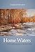 Home Waters by George B. Handley
