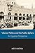 ' Ulama', Politics, and the Public Sphere by Meir Hatina