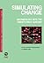 Simulating Change: Archaeology Into the Twenty-first Century (Foundations of Archaeological Inquiry)