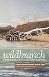 Wildbranch by Florence Caplow