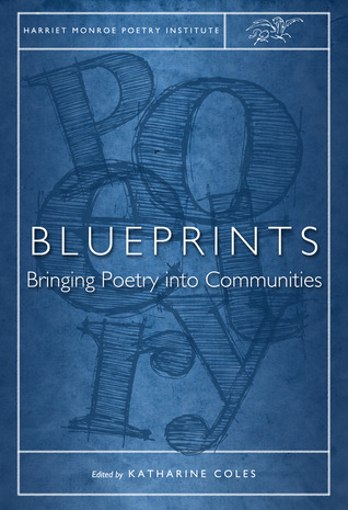Blueprints: Bringing Poetry into Communities (Paperback)