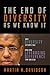 The End of Diversity As We ...