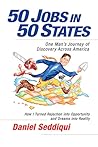 50 Jobs in 50 States by Daniel Seddiqui