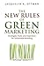 The New Rules of Green Marketing: Strategies, Tools, and Inspiration for Sustainable Branding