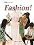 Fashion!