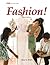 Fashion!