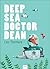 Deep Sea Doctor Dean by Leo Timmers