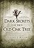 Dark Secrets of the Old Oak Tree by Dolores J. Wilson