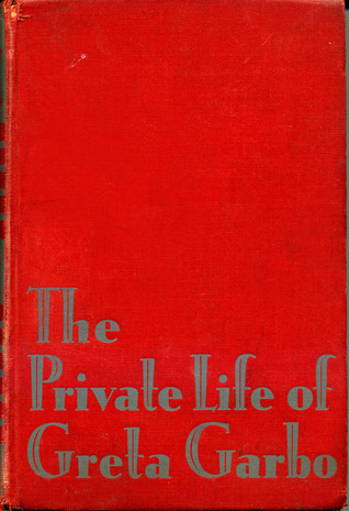 The Private Life of Greta Garbo (Hardcover)