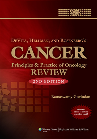 DeVita, Hellman, and Rosenberg's Cancer: Principles & Practice of Oncology Review