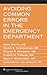 Avoiding Common Errors in the Emergency Department (Errors Series)