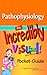 Pathophysiology: An Incredibly Visual! Pocket Guide (Incredibly Easy! Series®)