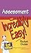 Assessment: An Incredibly Easy!