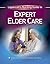 Lippincott's Nursing Guide to Expert Elder Care