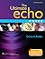 The Ultimate Echo Guide by Carlos A. Roldan