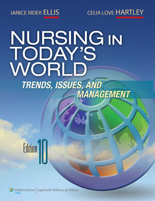 Nursing in Today's World: Trends, Issues, and Management (Paperback)