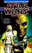Star Wars: Slave Ship (The Bounty Hunter Wars, #2)