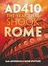 AD 410: The Year That Shook Rome AD 410: The Year That Shook Rome