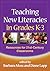 Teaching New Literacies in Grades K-3 by Barbara Moss