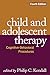 Child and Adolescent Therapy: Cognitive-Behavioral Procedures